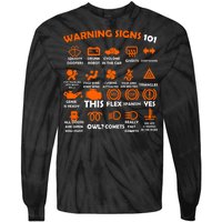 Car Warning Signs 101 Funny Tie-Dye Long Sleeve Shirt