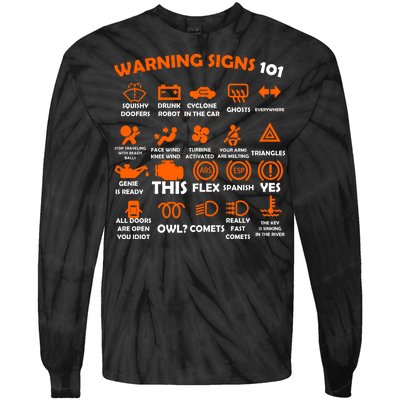 Car Warning Signs 101 Funny Tie-Dye Long Sleeve Shirt