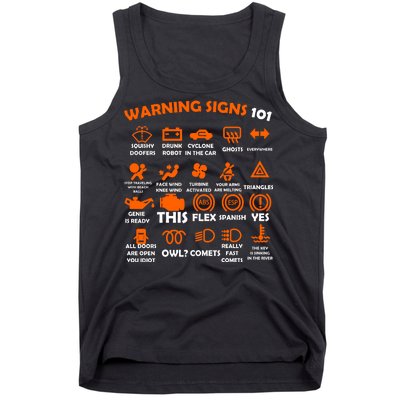 Car Warning Signs 101 Funny Tank Top