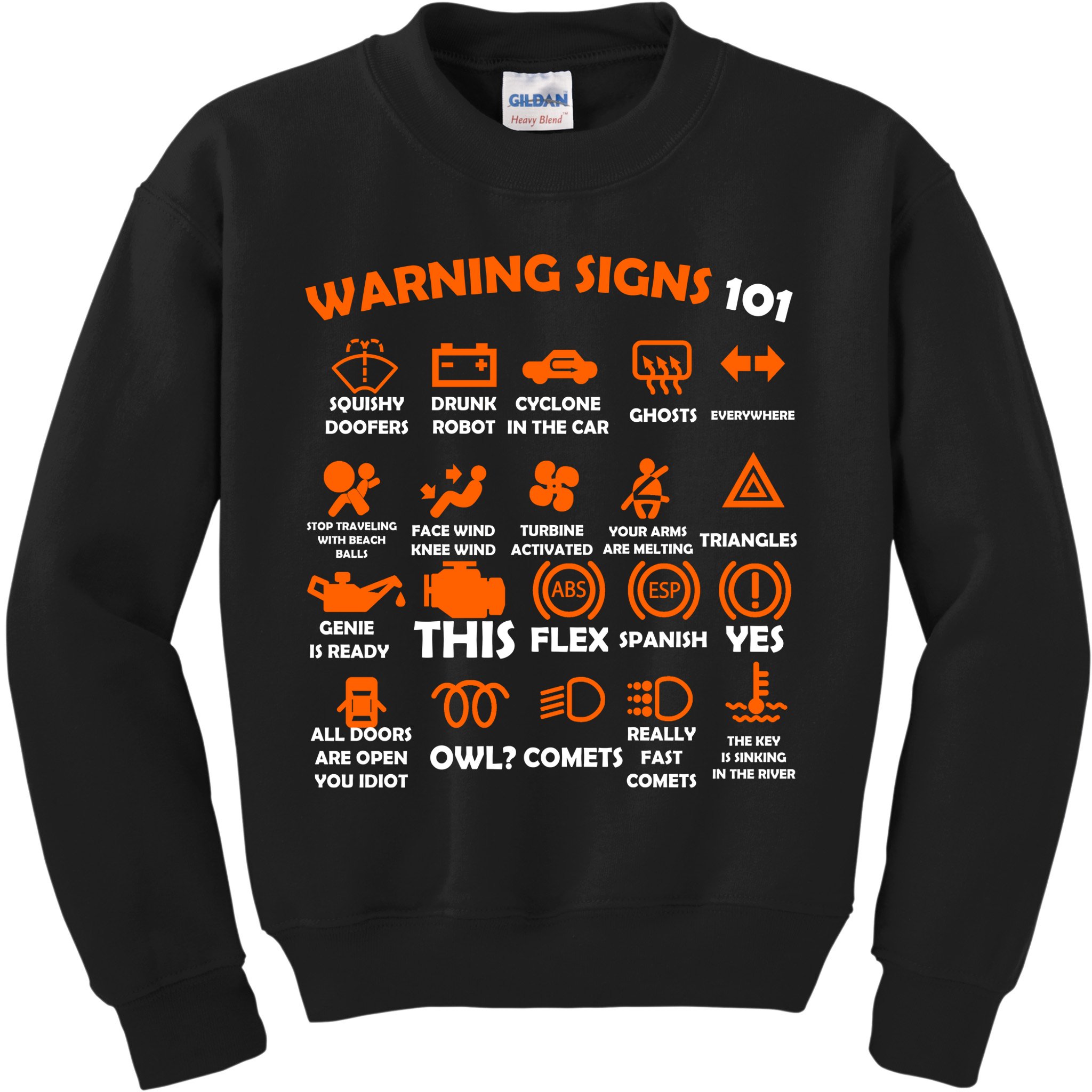 Car Warning Signs 101 Funny Kids Sweatshirt