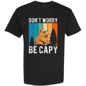 Capybara Animal Rodent Capybara Dont Be Worry Be Capy Garment-Dyed Heavyweight T-Shirt