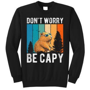 Capybara Animal Rodent Capybara Dont Be Worry Be Capy Sweatshirt