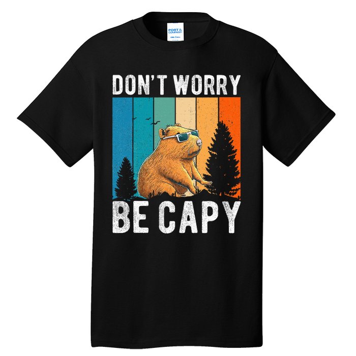 Capybara Animal Rodent Capybara Dont Be Worry Be Capy Tall T-Shirt