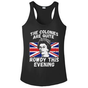 Colonies Are Rowdy Funny Independence Day 4th of July Queen Ladies PosiCharge Competitor Racerback Tank