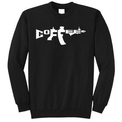 Coffee AR15 Rifle Gun Owner Tall Sweatshirt