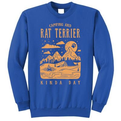 Camping And Rat Terrier Kinda Day Rattie Dog Lover Gift Sweatshirt