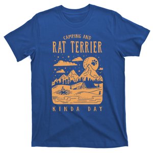 Camping And Rat Terrier Kinda Day Rattie Dog Lover Gift T-Shirt