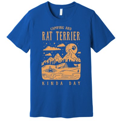 Camping And Rat Terrier Kinda Day Rattie Dog Lover Gift Premium T-Shirt