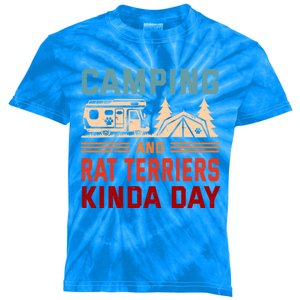 Camping And Rat Terriers Kinda Day Rattie Camper Funny Gift Kids Tie-Dye T-Shirt