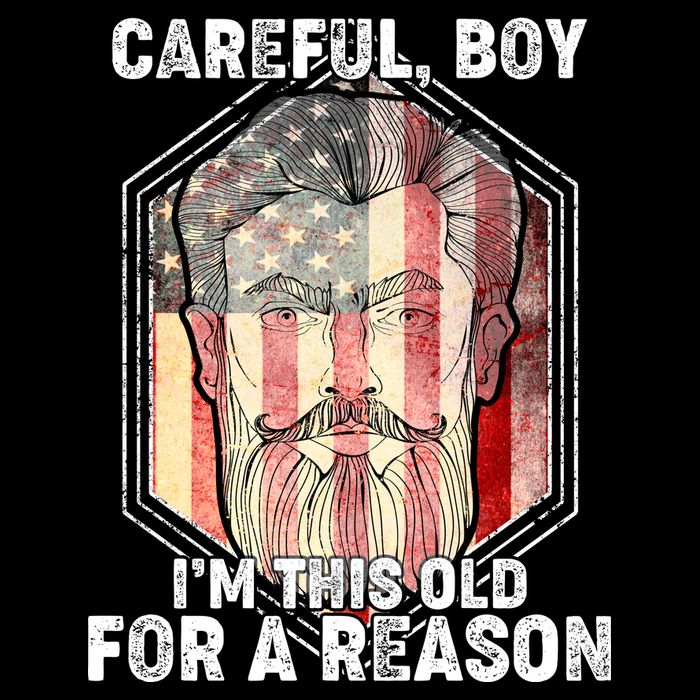 Careful Boy I'm This Old For A Reason Bucket Hat