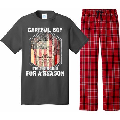 Careful Boy I'm This Old For A Reason Pajama Set