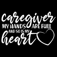 Caregiver My Hands Are Full and So Is My Heart 16 in Basic Backpack