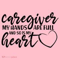 Caregiver My Hands Are Full and So Is My Heart Mug