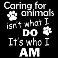 Caring For Animals Isn't What I Do It's Who I Am Impact Tech Backpack