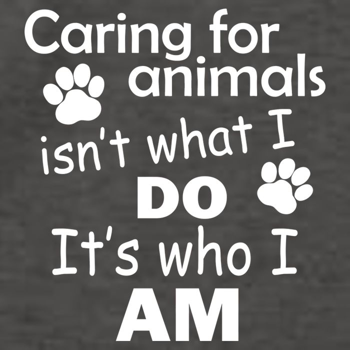 Caring For Animals Isn't What I Do It's Who I Am Vector Backpack