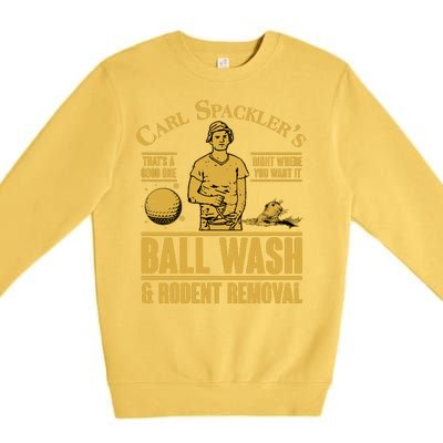 Carl's Spackler's Ball Wash And Rodent Removal  Premium Crewneck Sweatshirt