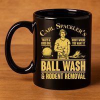 Carl's Spackler's Ball Wash And Rodent Removal  11oz C Handle Ceramic Mug