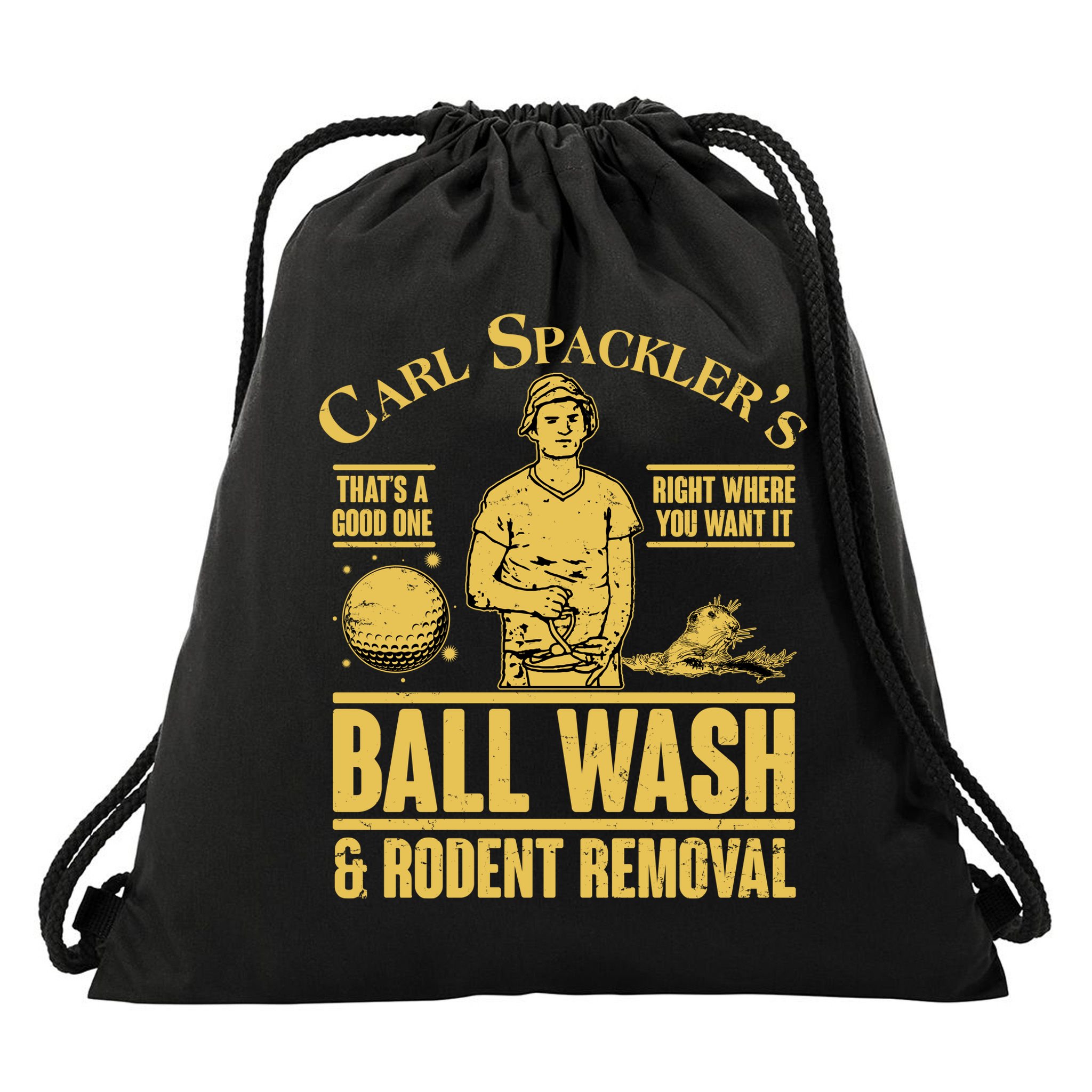 Carl's Spackler's Ball Wash And Rodent Removal  Drawstring Bag