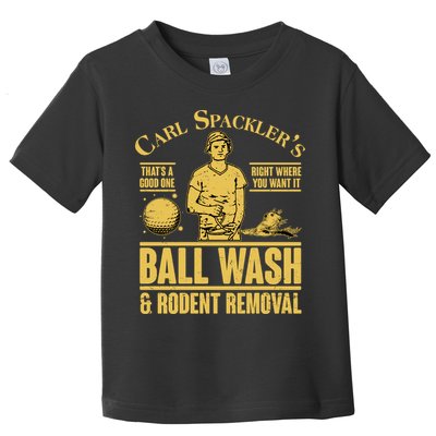 Carl's Spackler's Ball Wash And Rodent Removal  Toddler T-Shirt