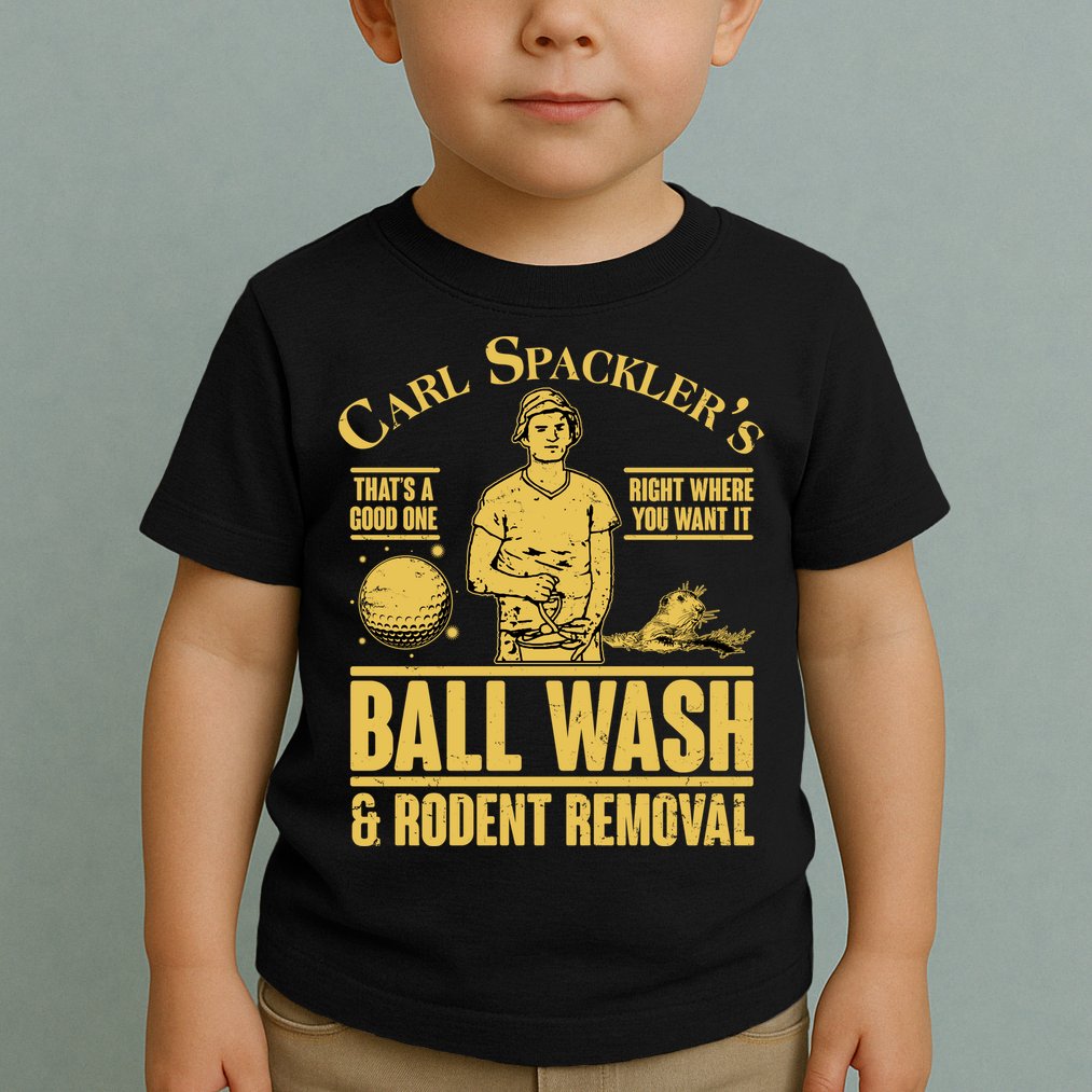 Carl's Spackler's Ball Wash And Rodent Removal  Toddler T-Shirt