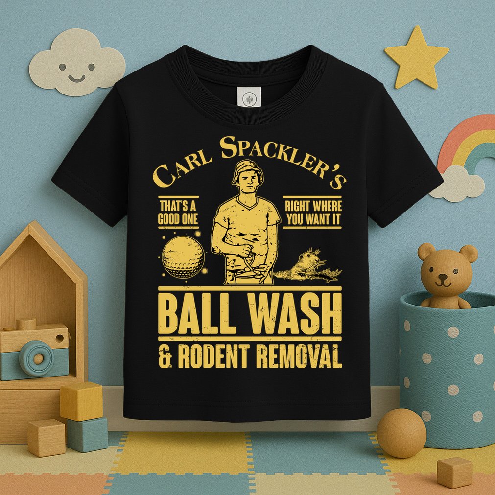 Carl's Spackler's Ball Wash And Rodent Removal  Toddler T-Shirt