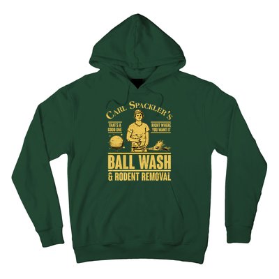 Carl's Spackler's Ball Wash And Rodent Removal  Hoodie