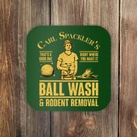 Carl's Spackler's Ball Wash And Rodent Removal  Coaster