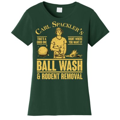 Carl's Spackler's Ball Wash And Rodent Removal  Women's T-Shirt