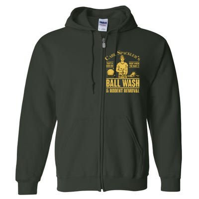 Carl's Spackler's Ball Wash And Rodent Removal  Full Zip Hoodie