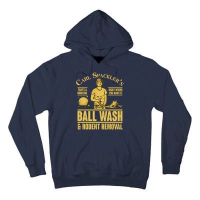 Carl's Spackler's Ball Wash And Rodent Removal  Tall Hoodie