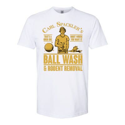 Carl's Spackler's Ball Wash And Rodent Removal  Softstyle CVC T-Shirt