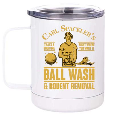 Carl's Spackler's Ball Wash And Rodent Removal  12 oz Stainless Steel Tumbler Cup