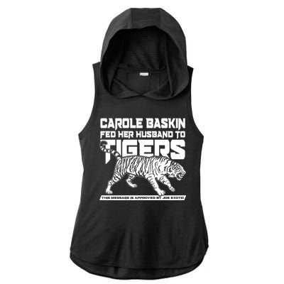 Carole Baskin Fed Her Husband To The Tigers Ladies PosiCharge Tri-Blend Wicking Draft Hoodie Tank