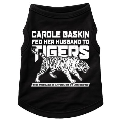 Carole Baskin Fed Her Husband To The Tigers Doggie Tank