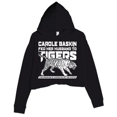 Carole Baskin Fed Her Husband To The Tigers Crop Fleece Hoodie