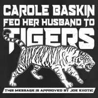Carole Baskin Fed Her Husband To The Tigers Golf Towel