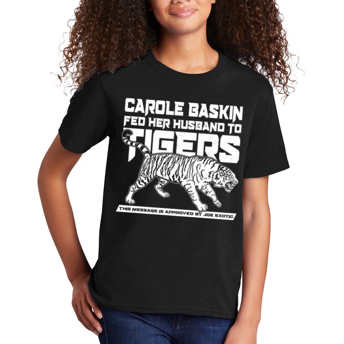 Carole Baskin Fed Her Husband To The Tigers Kids T-Shirt
