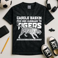 Carole Baskin Fed Her Husband To The Tigers Kids Tie-Dye T-Shirt