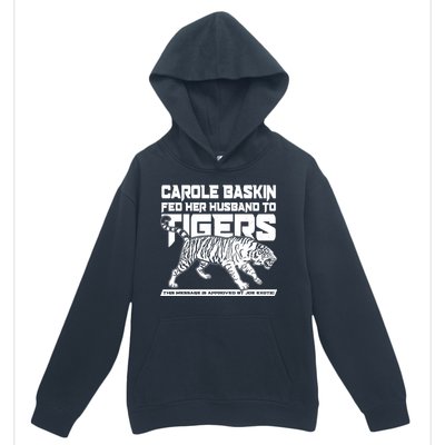 Carole Baskin Fed Her Husband To The Tigers Urban Pullover Hoodie