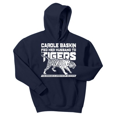 Carole Baskin Fed Her Husband To The Tigers Kids Hoodie