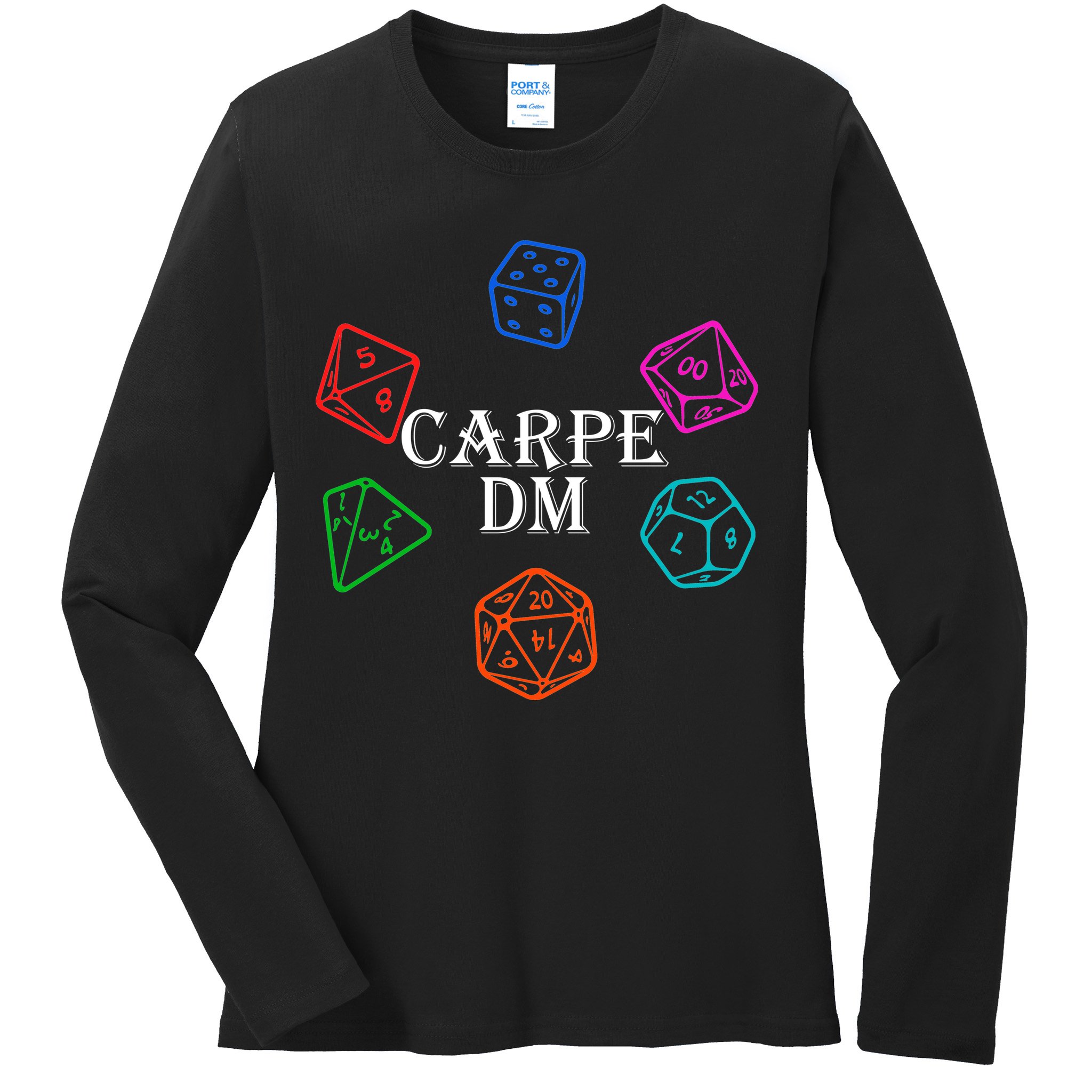 Carpe DM Funny Diem Parody Dice  Ladies Long Sleeve Shirt