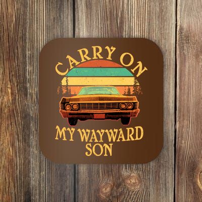 Carry On My Wayward Son Coaster