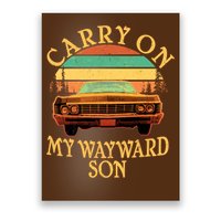 Carry On My Wayward Son Poster