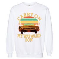 Carry On My Wayward Son Garment-Dyed Sweatshirt