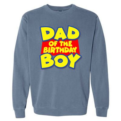 Cartoony Dad of the Birthday Boy Garment-Dyed Sweatshirt