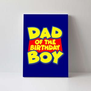 Cartoony Dad of the Birthday Boy Canvas