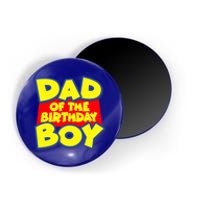 Cartoony Dad of the Birthday Boy Magnet