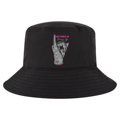 Cool AKA Sorority My Pinky Is Always Up Word Art Cool Comfort Performance Bucket Hat