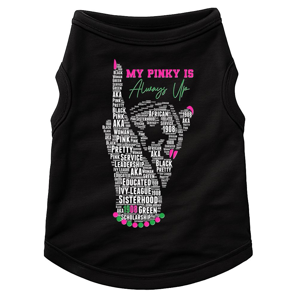 Cool AKA Sorority My Pinky Is Always Up Word Art Doggie Tank