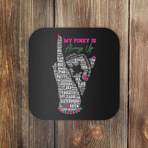 Cool AKA Sorority My Pinky Is Always Up Word Art Coaster